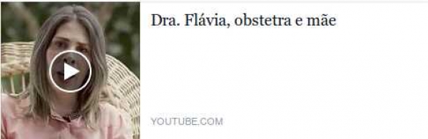 Dra. Flávia, obstetra e mãe